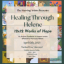 Healing through Helene: 12 x 12 Works of Hope